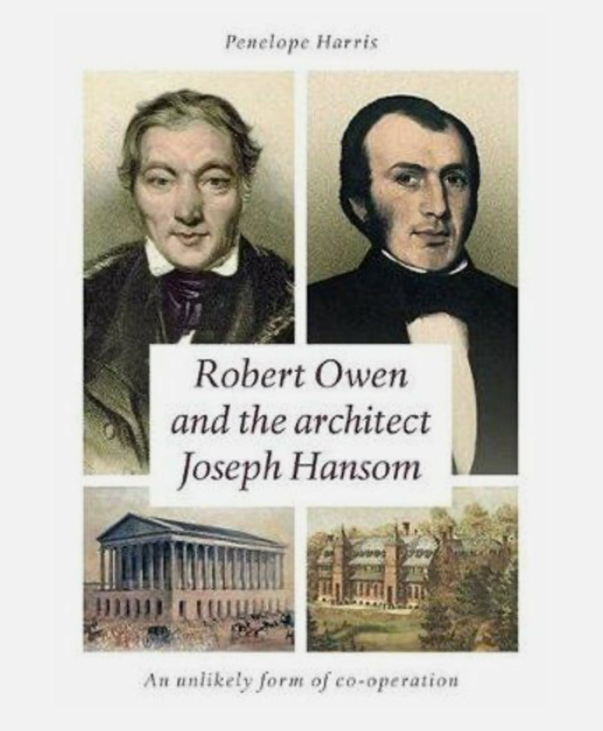 Book - Robert Owen & The Architect Joseph Hanson by Penelope Harris