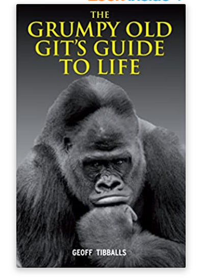 Book - The Grumpy Old Git’s Guide to Life