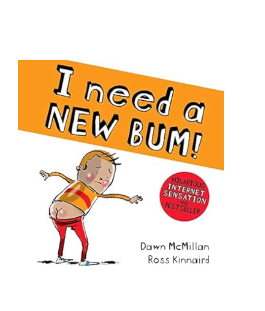 Book I Need A New Bum! (Hardback)