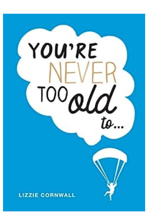 Book You’re Never Too Old