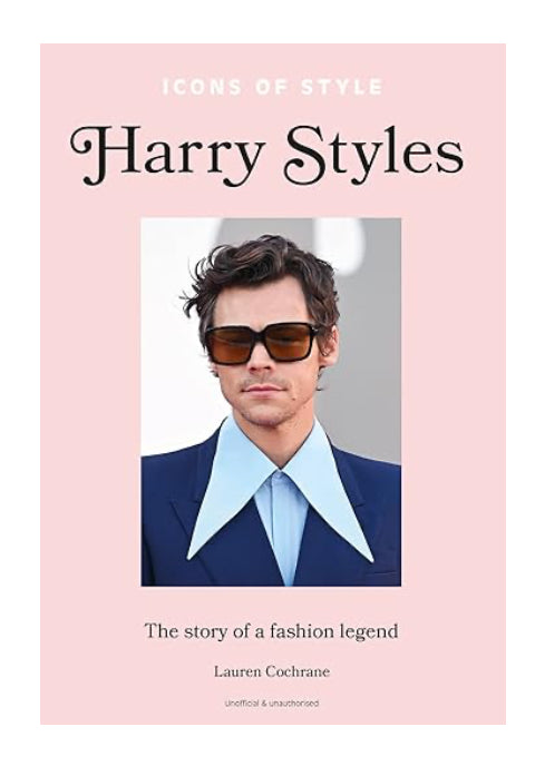 Book Harry Styles The Story Of A Fashion Legend