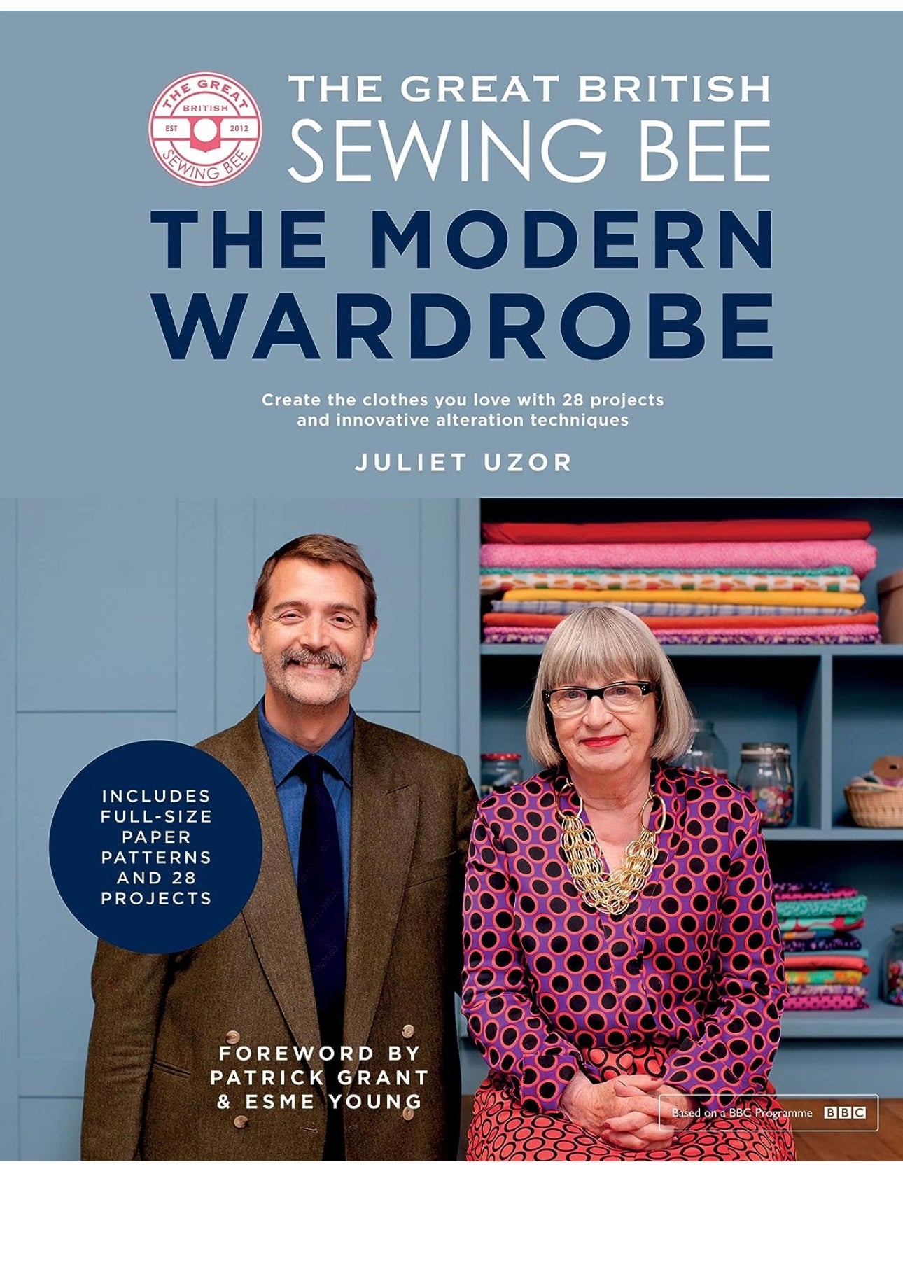 Book - The Great British Sewing Bee, The Modern Wardrobe