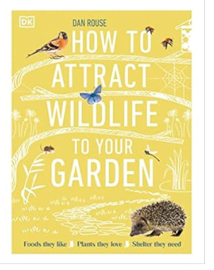 Book How To Attract Wildlife To Your Garden