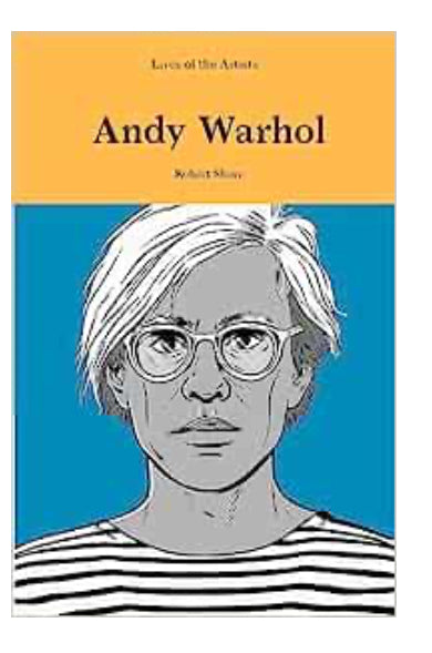 Book Lives of Artists Andy Wharhol