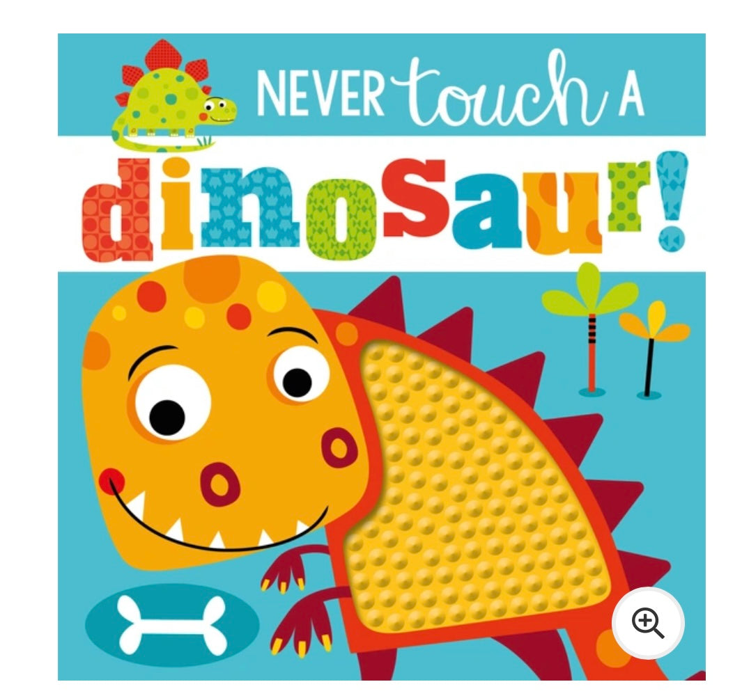 Book - Never Touch a Dinosaur