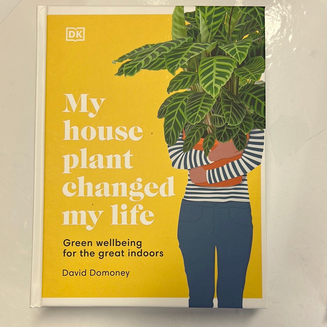 Book - My House Plant Changed My Life