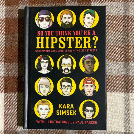 Book - So You Think Youre a Hipster - New Lanark Spinning Company