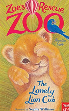 Book - Zoe’s Rescue Zoo Lonely Lion Club