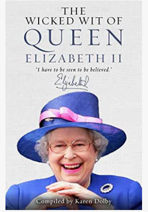 Book - The Wicked Wit of Elizabeth II