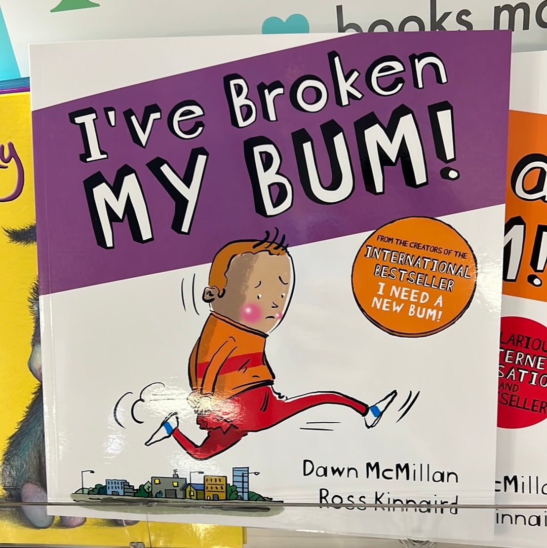 Book - I’ve Broken My Bum