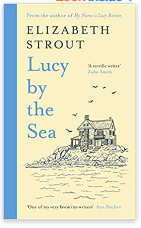 Book - Lucy By The Sea y Elizabeth Strout