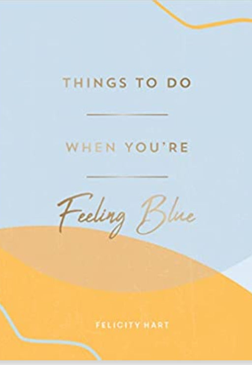 Book - Things To Do When Feeling Blue
