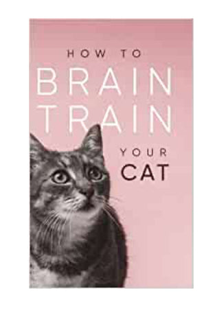 Book - How To Brain Train Your Cat