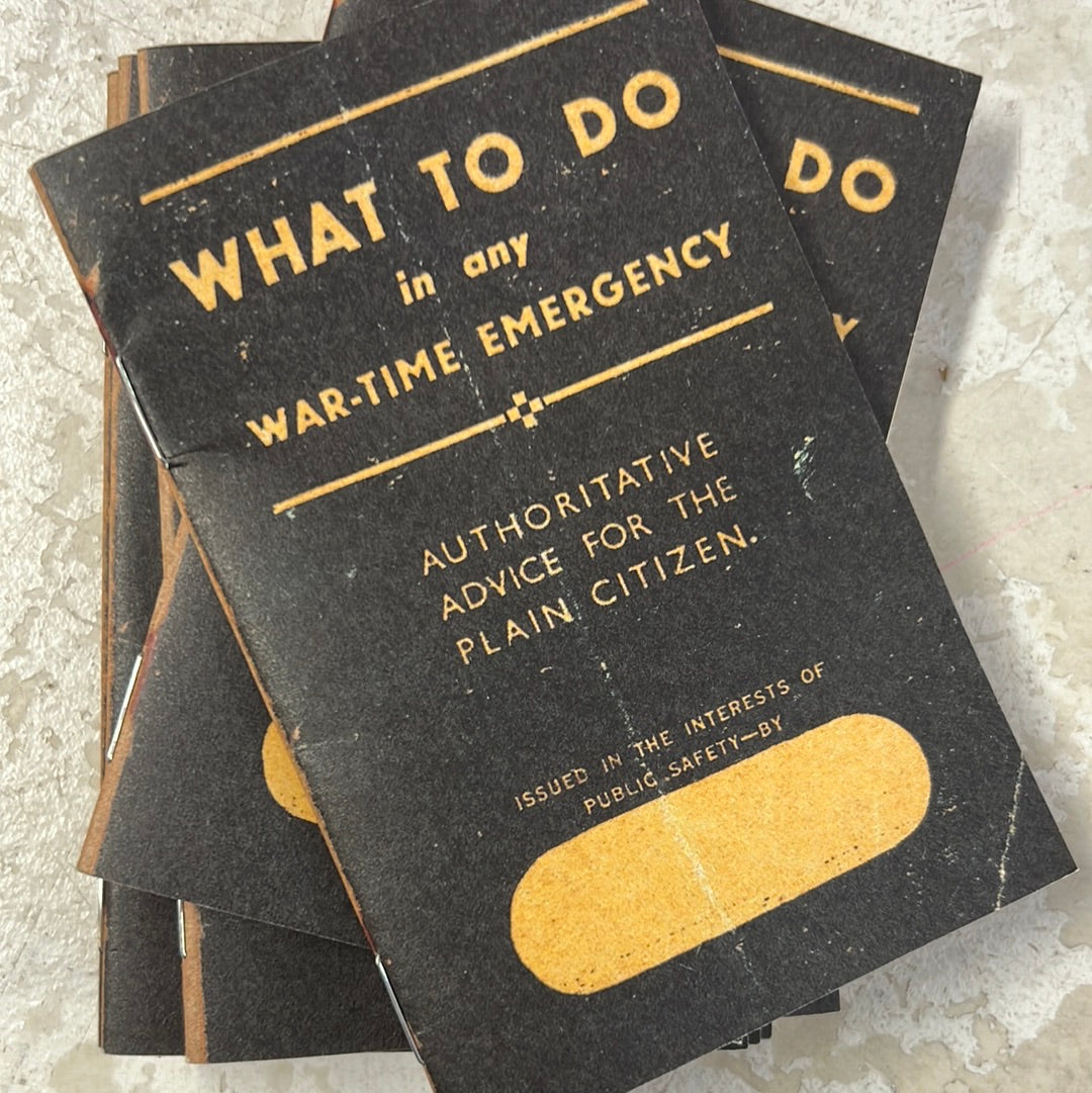 Replica Booklet - what to do in a war time emergency