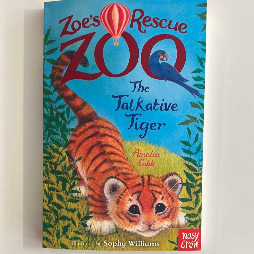 Book - Zoe’s Rescue Zoo, The Talkative Tiger