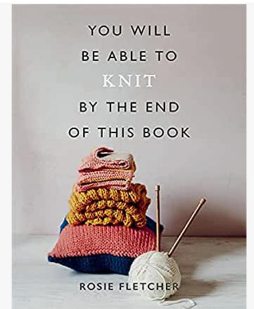 Book - You Will Be Able Yo Knit (by the end of this book)